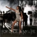 Mel B - For Once In My Life (Liam Keeg ()