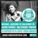 Michael Jackson vs. Balashov vs. Jason Chance - Hollywood Tonight (DJ Kapuzen vs. DJ Micky Rossa Mashup)