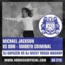 Michael Jackson vs. Dbn - Smooth Criminal