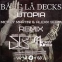 Bang La Decks - Utopia (Mickey Martini & Alexx Slam Remix) (Mickey Martini & Alexx Slam Remix)