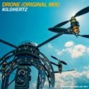 Kilohertz - Drone (Original Mix)