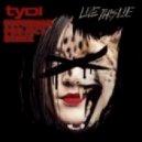 Tydi feat. Carmen Keigans - Live This Lie
