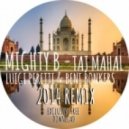 MightyB - Taj Mahal (Luigi Peretti & Beni Bonkers 2014 Remix) (Luigi Peretti & Beni Bonkers 2014 Remix)