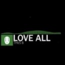 Thijs B - Love All