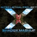 Dimitri Vegas & Like Mike, Sander van Doorn vs. Tiesto - Intro Lethal Project (ShaddX Mashup)