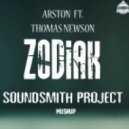 Arston ft.Thomas Newson – Zodiak - Zodiac (Soundsmith Mush-up)