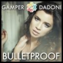 La Roux - Bulletproof (Gamper & Dadoni Remix) (Gamper & Dadoni Remix)
