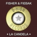 Fisher & Fiebak - La Candela (Richard Grey Remix)