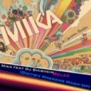 Mika feat. Dj Shishkin - Relax