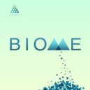 Biome - Out Very Soon