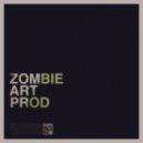 Zombie Art - Ну прости малая