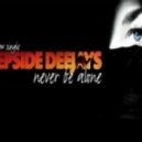 Deepside Deejays - Never Be Alone