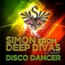 Simon From Deep Divas feat. Go - Disco Dancer (Simon Original Mix)