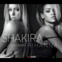 Shakira feat. Rihanna - Cant Remember To Forget You
