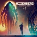 HIZENBERG - Experiment#4