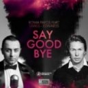 Roma Pafos feat. Sarkis Edwards - Say Goodbye
