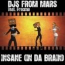 Dj\'s From Mars feat. Fragma - Insane (Mild & Star Remix) (Mild & Star Remix)