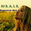 B. A. I. K. - New Romanian Hits (Mash Up)