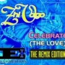 Zhi-Vago - Celebrate The Love (Atlantic Dreams Remix)