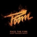 POOM - Face The Fire