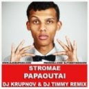 Stromae - Papaoutai (DJ Krupnov & DJ Timmy Remix)