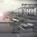 Ghosts Community - Save Yourself