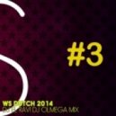 WS DJ El Ravi Dj Olmega - Dutch Electro 2014 (mix #3)