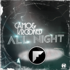 Camo & Krooked - All Night