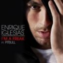 Enrique Iglesias feat. Pitbull - Freak