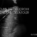 Romain Delcroix & Vincent Delatour - Karusell