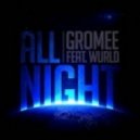Gromee - All Night (Radio Edit)