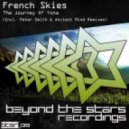 French Skies - The Journey To Yona (Ancient Mind Remix)
