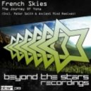 French Skies - The Journey To Yona (Peter Smith Remix)