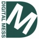 Digital Mess - Good morning man