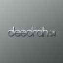 DEEDRAH - February 2014 Mix