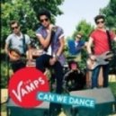 The VAMPS - Can We Dance (Slayback Bootleg)