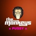 The Mankeys - Pussy