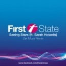 First State feat. Sarah Howells - Seeing Stars (Zak Moya Remix)