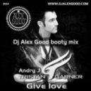 Andry J feat. Tristan Garner - Give love