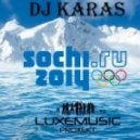 DJ Karas - Sochi 2014