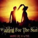 X-Wise - Waiting For The Sun (Original Mix)