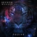 SevnthWonder - Fall 4 U