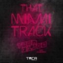 Tocadisco feat Julian Smith - That Miami Track