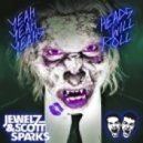 Yeah Yeah Yeahs & A-Trak - Heads Will Roll (Jewelz & Scott Sparks Bootleg)