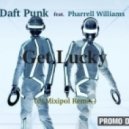 Daft Punk feat. Pharrell Williams - Get Lucky (Dj Mixipol Remix)