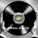 Dj.Slim Line - Welcome To The Club (Club Bunker) (Club Bunker)