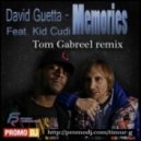 David Guetta feat. Kid Cudi - Memories (Tom Gabreel Remix)