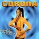 Corona - Magic Touch