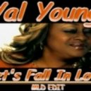 Val Young - Let's Fall In Love