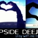 Deepside Deejays - Stay With Me Tonight